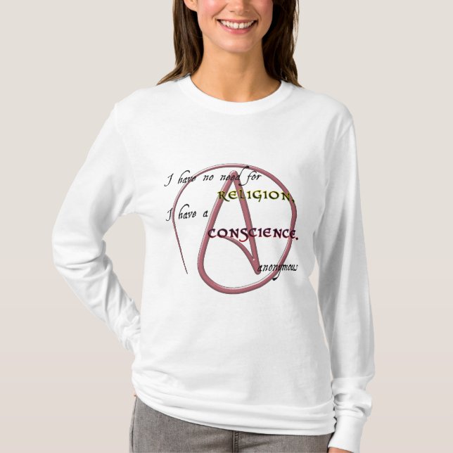 Camiseta No tengo ninguna necesidad de la religión con (Anverso)