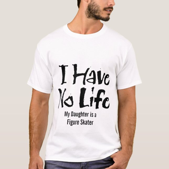 Camiseta No tengo ninguna vida (figura el patinador) (Anverso)