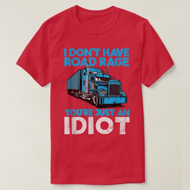 Camiseta No tengo rabia vial, eres un idiota gracioso (Diseño del anverso)
