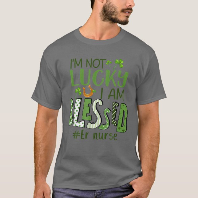 Camiseta No tengo suerte de que sea bendecida enfermera reg (Anverso)
