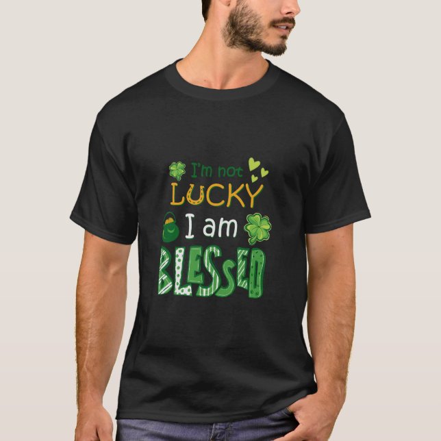 Camiseta No Tengo Suerte De Que Soy Bendecida. (Anverso)