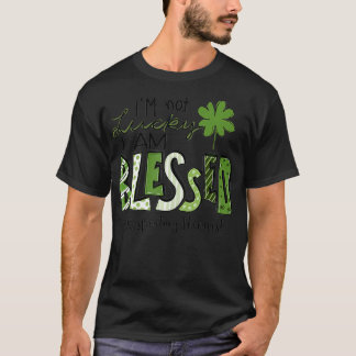 Camiseta No tengo suerte de ser bendecido terapeuta respira