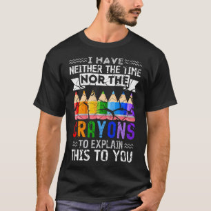 Camiseta No tengo tiempo ni el botín de los cirajones