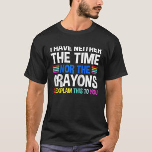 Camiseta No tengo tiempo ni el coto de los cirujanos
