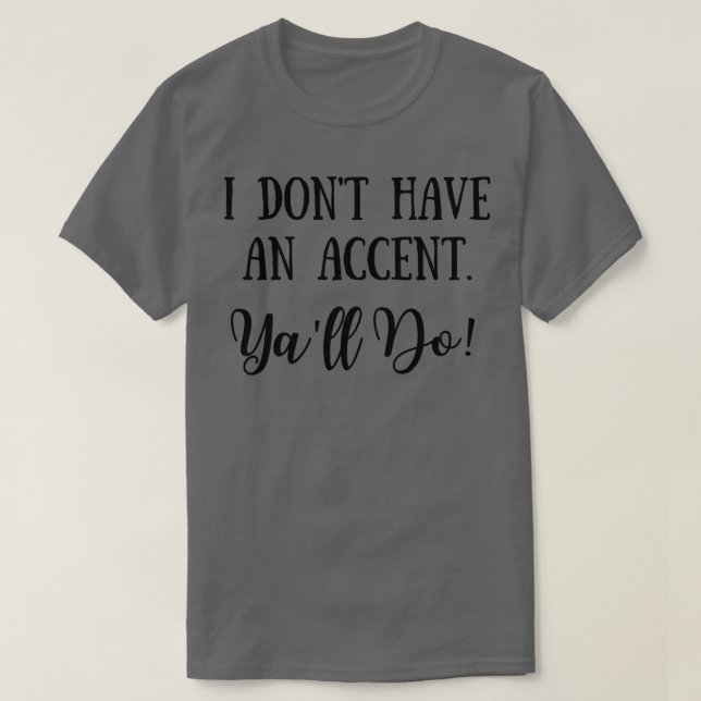 Camiseta No tengo un acento (Diseño del anverso)