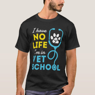 Camiseta No Tengo Un Estudiante Veterinario De La Escuela D