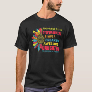 Camiseta No tengo una hija escalonada, tengo una esposa inq