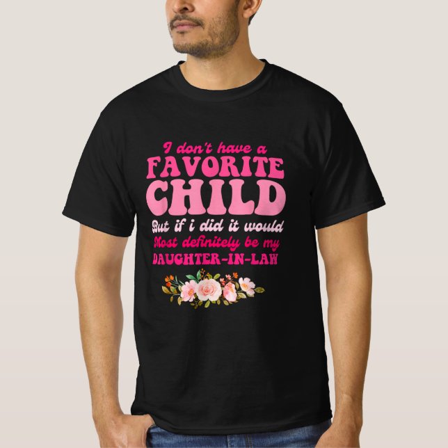 Camiseta No tengo una hija infantil favorita en la ley (Anverso)