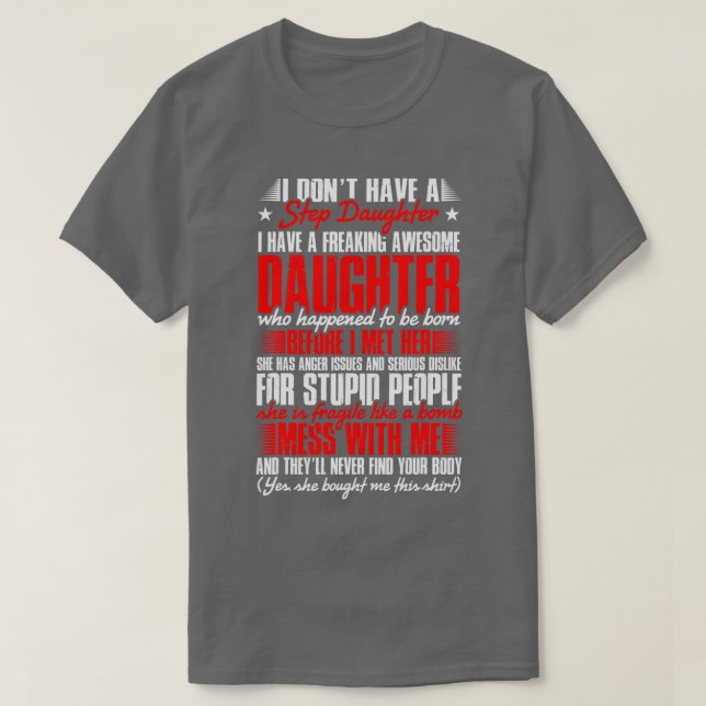 Camiseta No tengo una hijastra Stepdad Stepchild Fathe (Diseño del anverso)