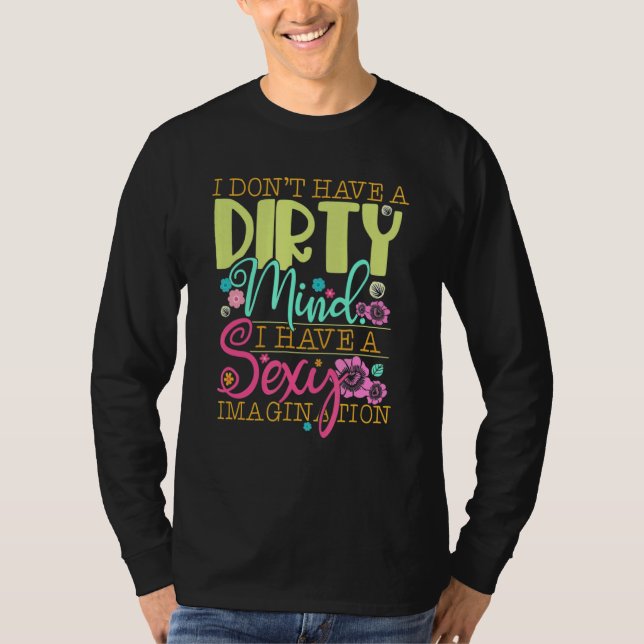 Camiseta No tengo una mente sucia tengo una imagen sexy (Anverso)