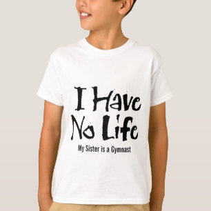 Camiseta No Tengo Vida (Gimnasta)