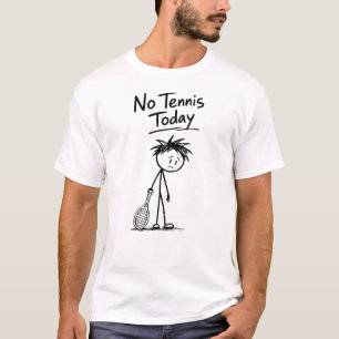 Camiseta No Tenis Hoy Divertido Triste Figura de Paleta