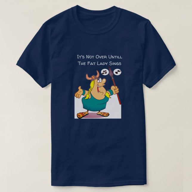 Camiseta No terminó hasta que la dama gorda canta gracia (Diseño del anverso)
