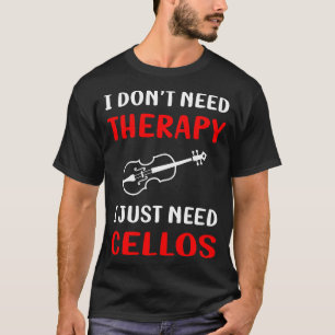 Camiseta No Therapy Cello Cellist
