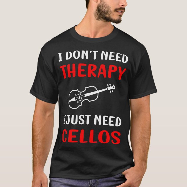 Camiseta No Therapy Cello Cellist (Anverso)