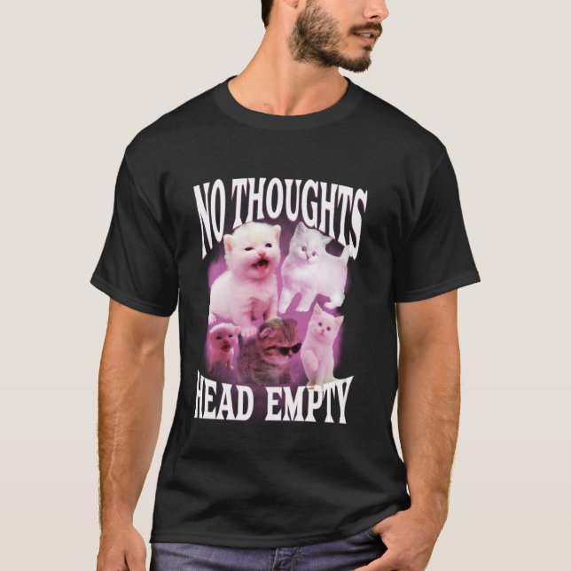 Camiseta no thoughts head empty funny silly bootleg cat mem (Anverso)