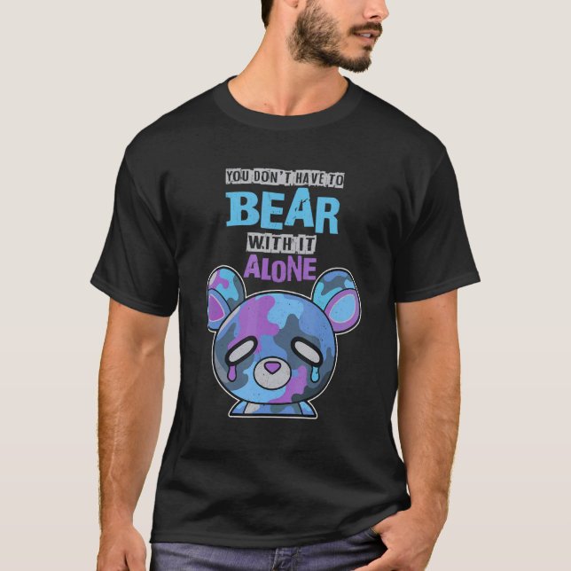 Camiseta No tienes que aguantar con esto solo... ... ... .. (Anverso)