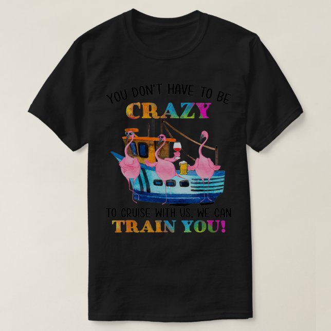 Camiseta No Tienes Que Estar Loco De Cruzar Con Nosotros Fl (Diseño del anverso)