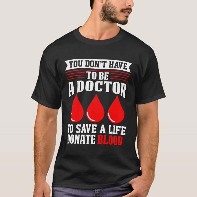 Camiseta No Tienes Que Ser Un Médica De La Cruz Roja Sanguí (Anverso)