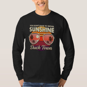 Camiseta No tienes que tirar la playa Sunshine Duck Town