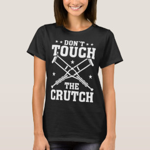 Camiseta No Tocar la Muleta Huesos Rotos