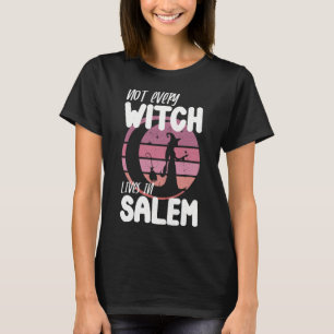 Camiseta No todas las brujas viven en Salem