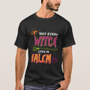 Camiseta No Todas Las Brujas Viven En Salem Disfraces De Ha