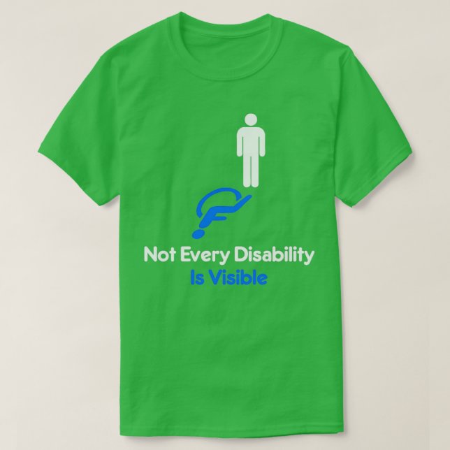 Camiseta No todas las discapacidades son visibles: (Diseño del anverso)