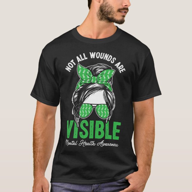 Camiseta No Todas Las Heridas Son Visibles Y Difíciles Para (Anverso)