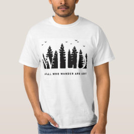 Camiseta No todas las maravillas son acampadas perdidas
