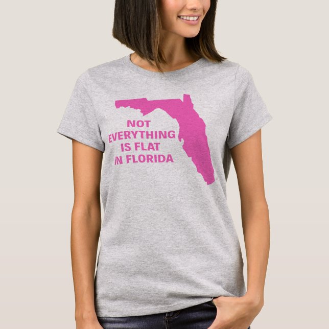 CAMISETA NO TODO ES PLANO EN LA FLORIDA (Anverso)