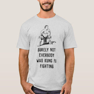 Camiseta No todos era seguramente lucha del fu del kung -