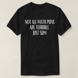 Camiseta No Todos Los Chistes Matemáticos Son Terribles Sol