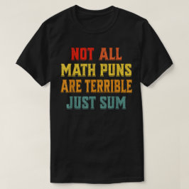 Camiseta No Todos Los Chistes Matemáticos Son Terribles Sol