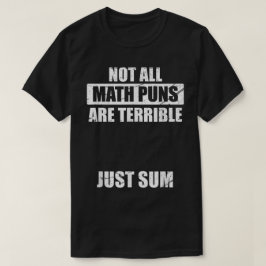 Camiseta No Todos Los Chistes Matemáticos Son Terribles Sol
