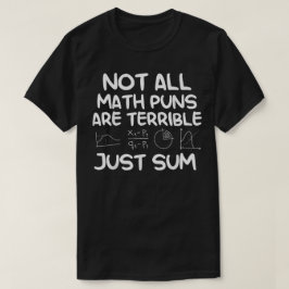 Camiseta No Todos Los Chistes Matemáticos Son Terribles Sol