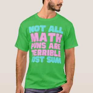 Camiseta No todos los expertos en matemáticas son terribles