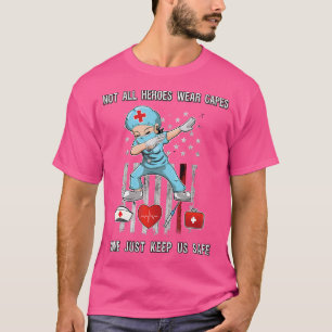 Camiseta No Todos Los Héroes Llevan Capas, Algunos Solo Esc