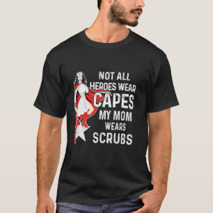 Camiseta No Todos Los Héroes Llevan Capas. Mi Mamá Lleva Bo