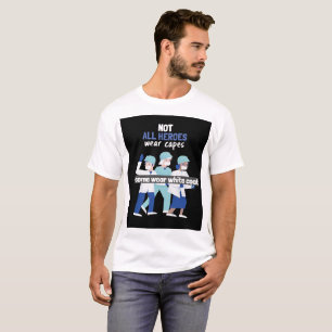 Camiseta No todos los héroes llevan gorra, algunos llevan a