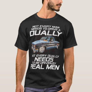 Camiseta no todos los hombres necesitan conducir un dualmen