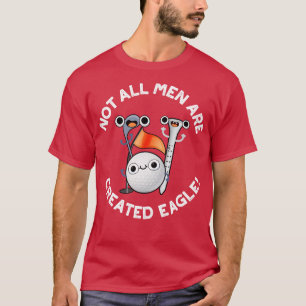 Camiseta No todos los hombres son creados Eagle Cute Golf P