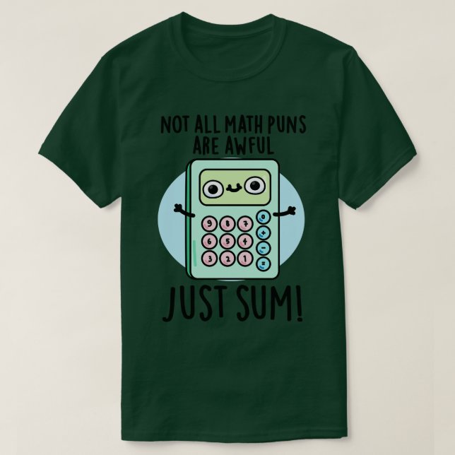 Camiseta No todos los puntajes matemáticos son espeluznante (Diseño del anverso)