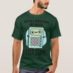 Camiseta No todos los puntajes matemáticos son espeluznante