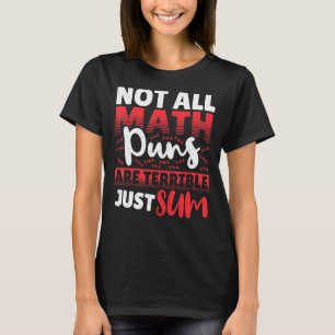 Camiseta No todos los puntajes matemáticos son terribles, s
