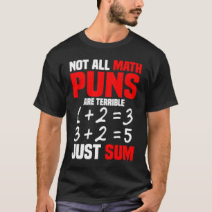 Camiseta No todos los puntajes matemáticos son terribles, s
