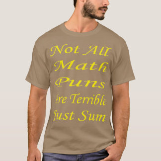 Camiseta No todos los puntajes matemáticos son terribles, s