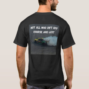 Camiseta No todos los que abandonan el rumbo se pierden