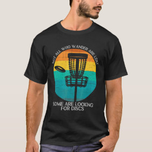 Camiseta No Todos Los Que Salen Se Pierden El Golf De Disco