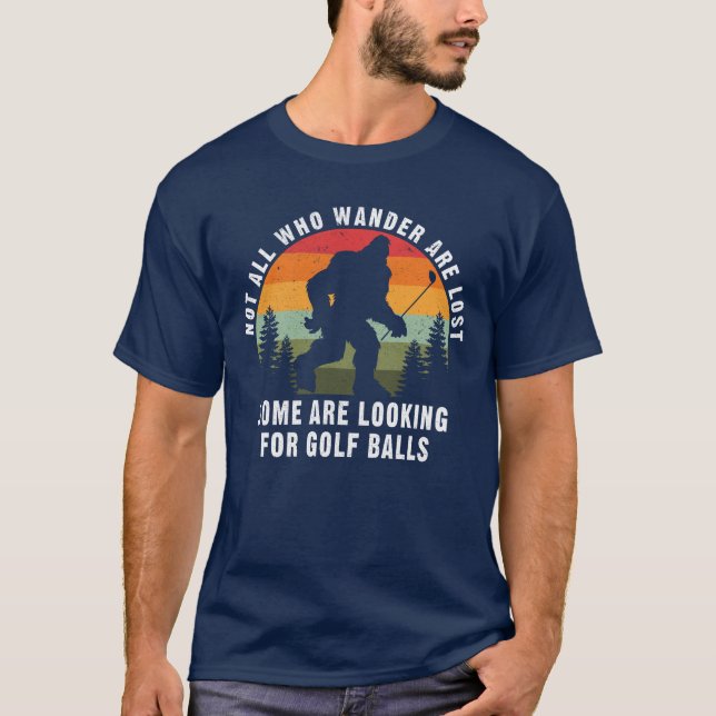 Camiseta No Todos Los Que Se Deambulan Son Graciosos Golfis (Anverso)